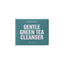 Gentle Green Tea Cleanser